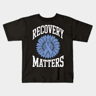 Recovery Matters Drug Alcohol Awareness Addiction Ribbon Kids T-Shirt